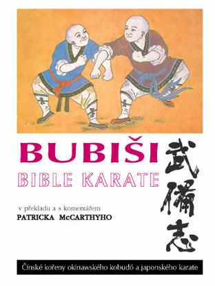 foto BUBII (Bubishi) neboli Bible karate - nsk koeny okinawskho kobud a japonskho karate